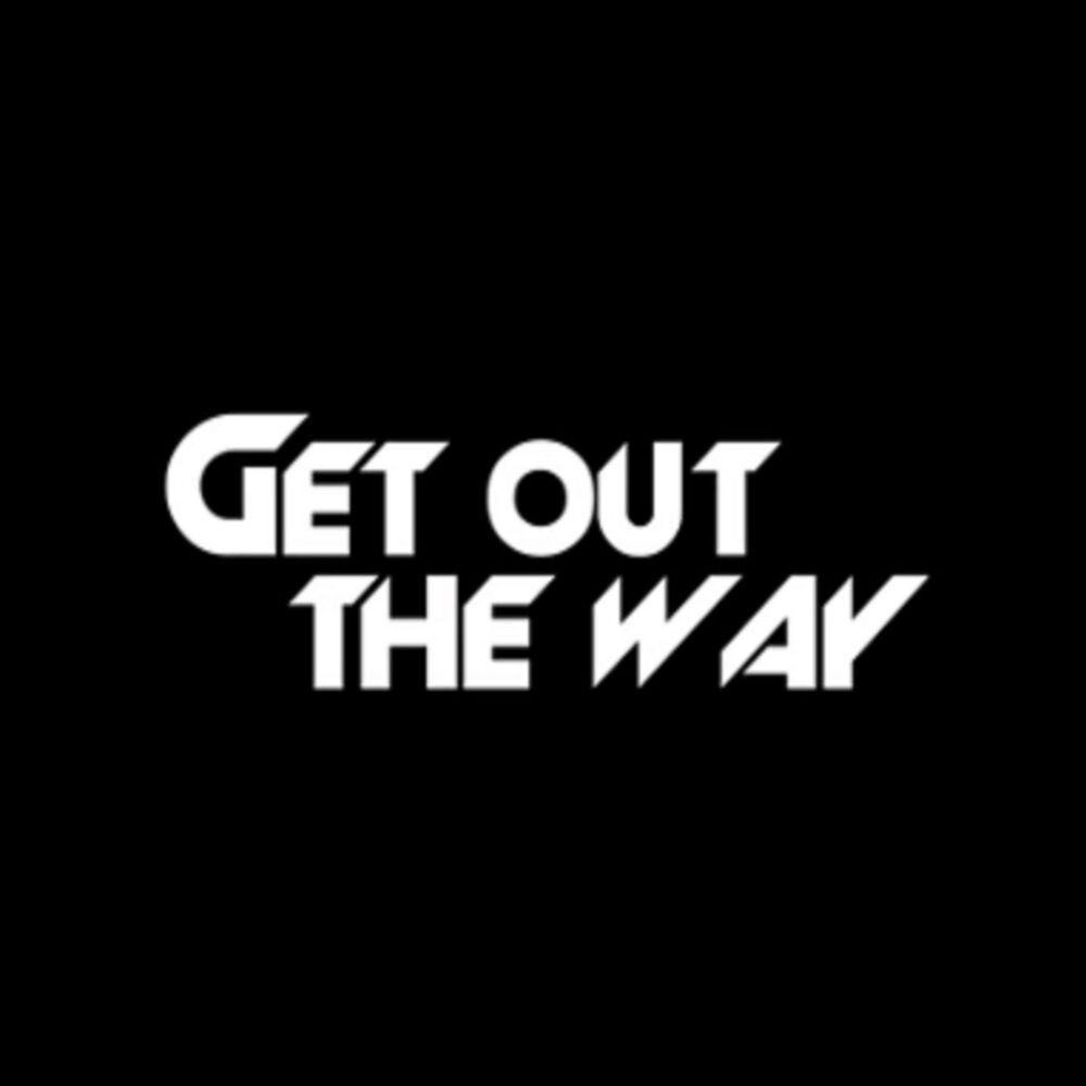 Picture of Get Out The Way