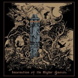 Cover of Incarnation of the Higher Gnosis