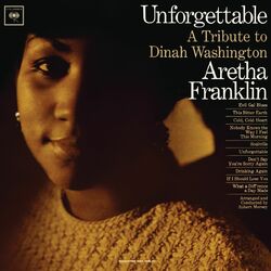 Cover of Unforgettable: A Tribute To Dinah Washington (Expanded Edition)
