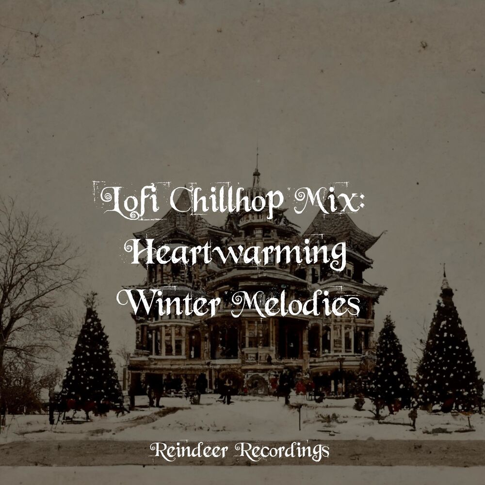 Picture of Lofi Chillhop Mix: Heartwarming Winter Melodies