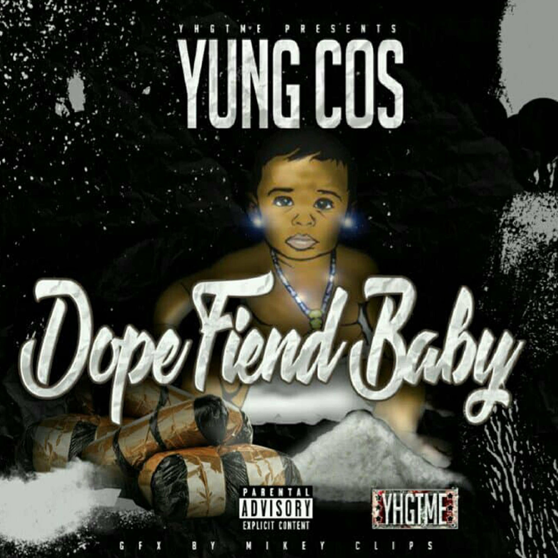 Yung Cos - Dope Fiend Baby | Deezer