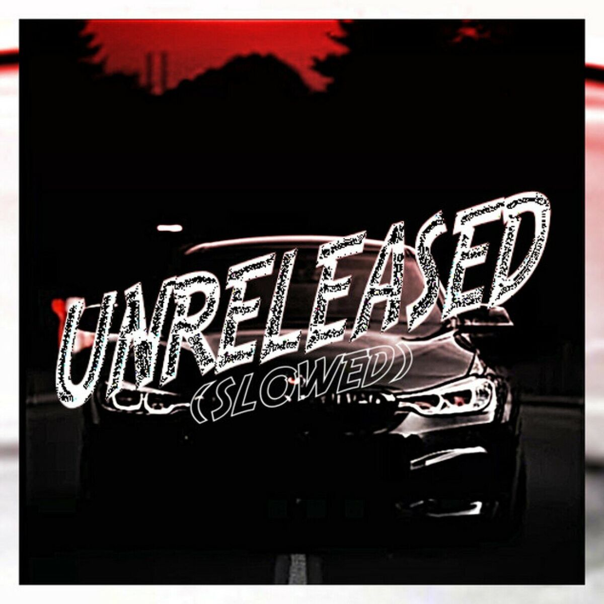 Album cover of UNRELEASED (SLOWED FIXED)