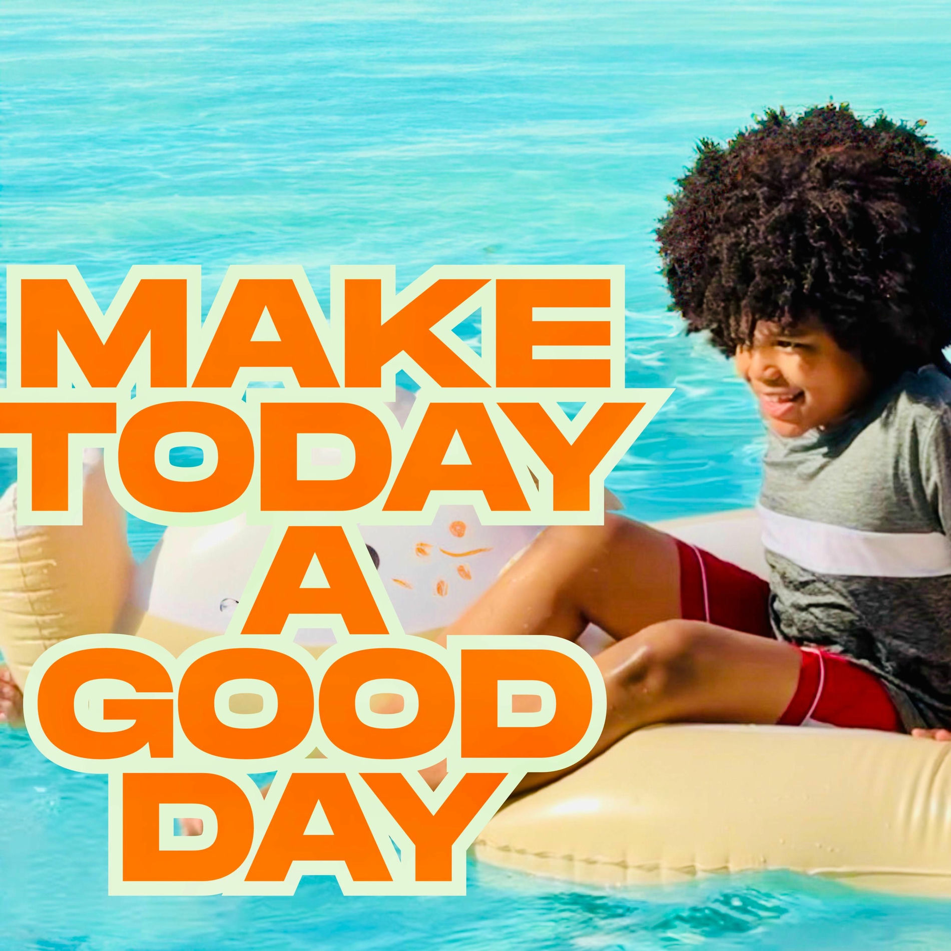 Album cover of Make Today A Good Day