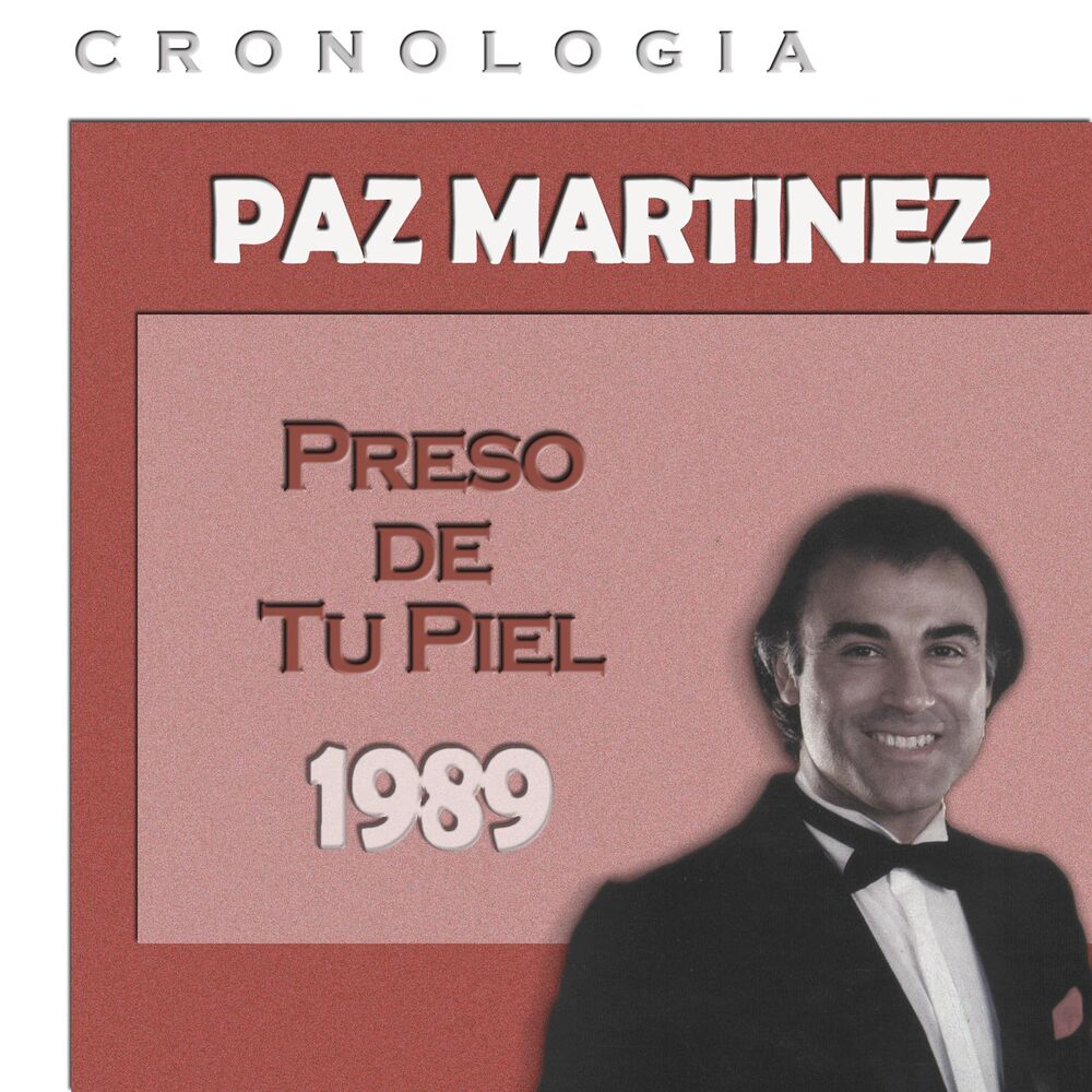 Picture of Paz Martínez Cronología - Preso de Tu Piel (1989)