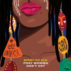 Cover of Pray Momma Don't Cry (From "I Can't Breathe / Music For the Movement")