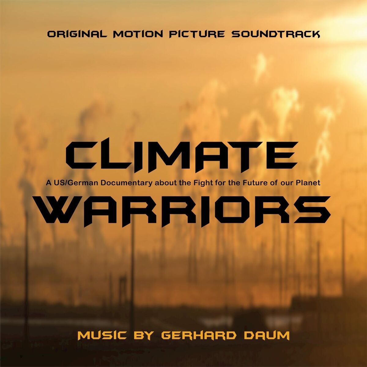 Album cover of Climate Warriors (Original Motion Picture Soundtrack)