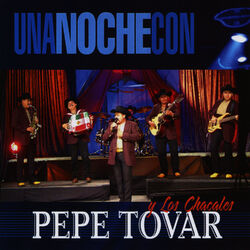 Cover of Una Noche Con Pepe Tovar y los Chacales