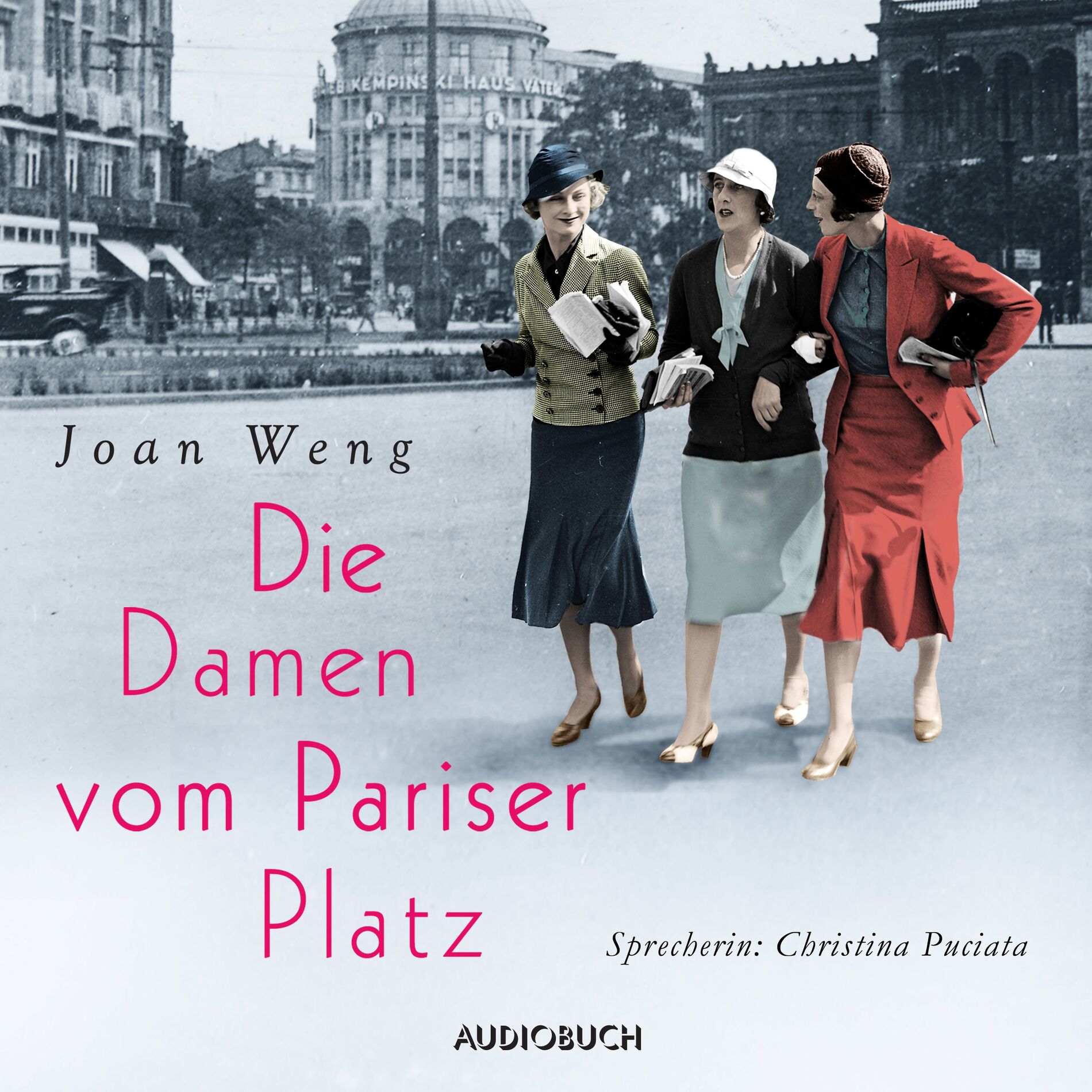 Album cover of Die Damen vom Pariser Platz (ungekürzt)