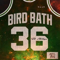 Cover of BIRD BATH (feat. Millyz)