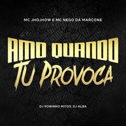 Cover of Amo Quando Tu Provoca