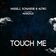 Touch Me
