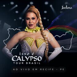 Cover of Isso É Calypso Tour Brasil (Ao Vivo em Recife - PE) Ep2