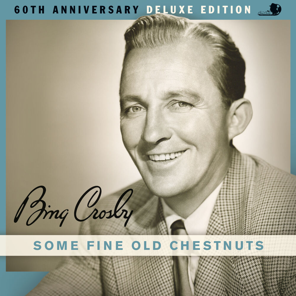 Picture of Some Fine Old Chestnuts (60th Anniversary Deluxe Edition)