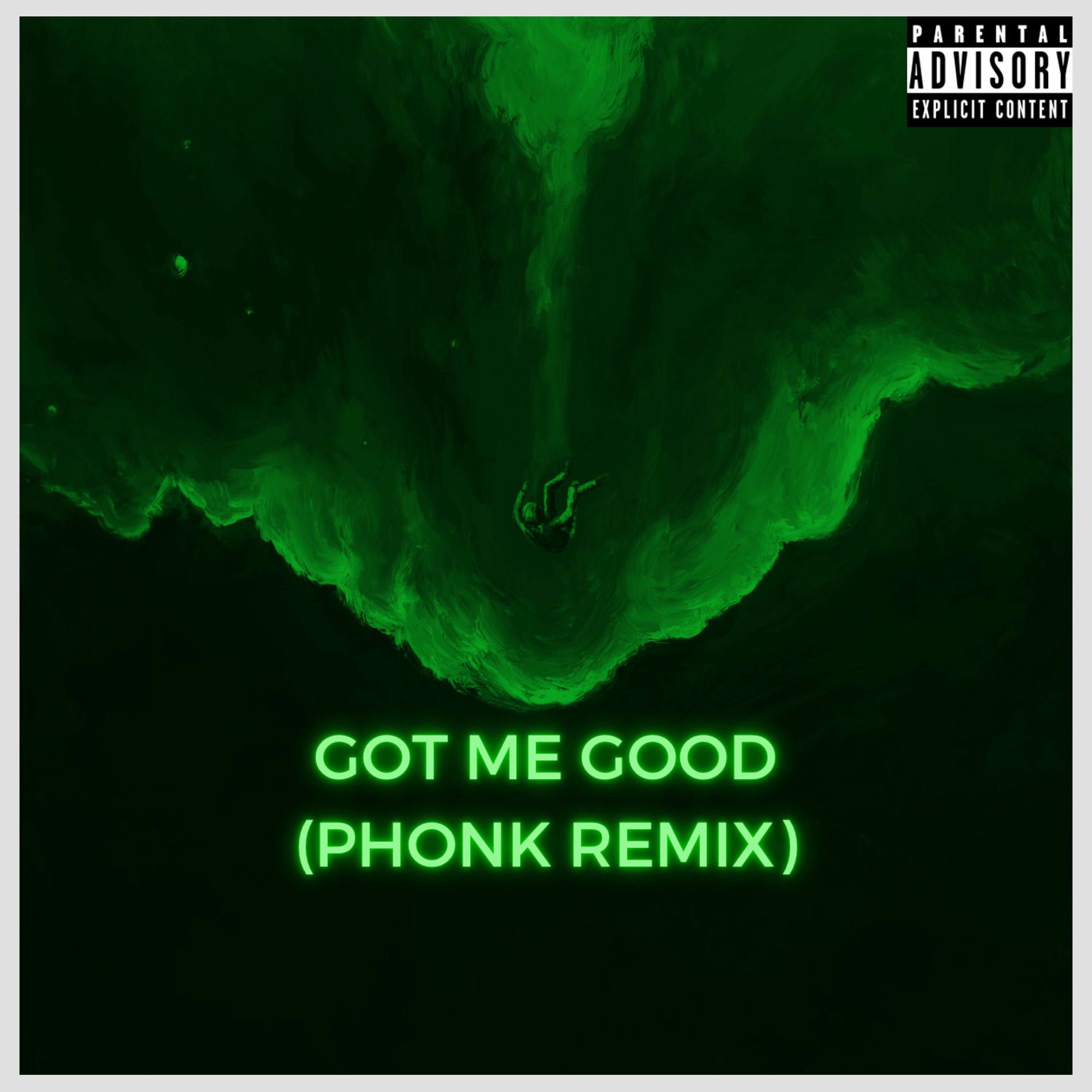 Album cover of Got Me Good (exhaustedmane Remix)