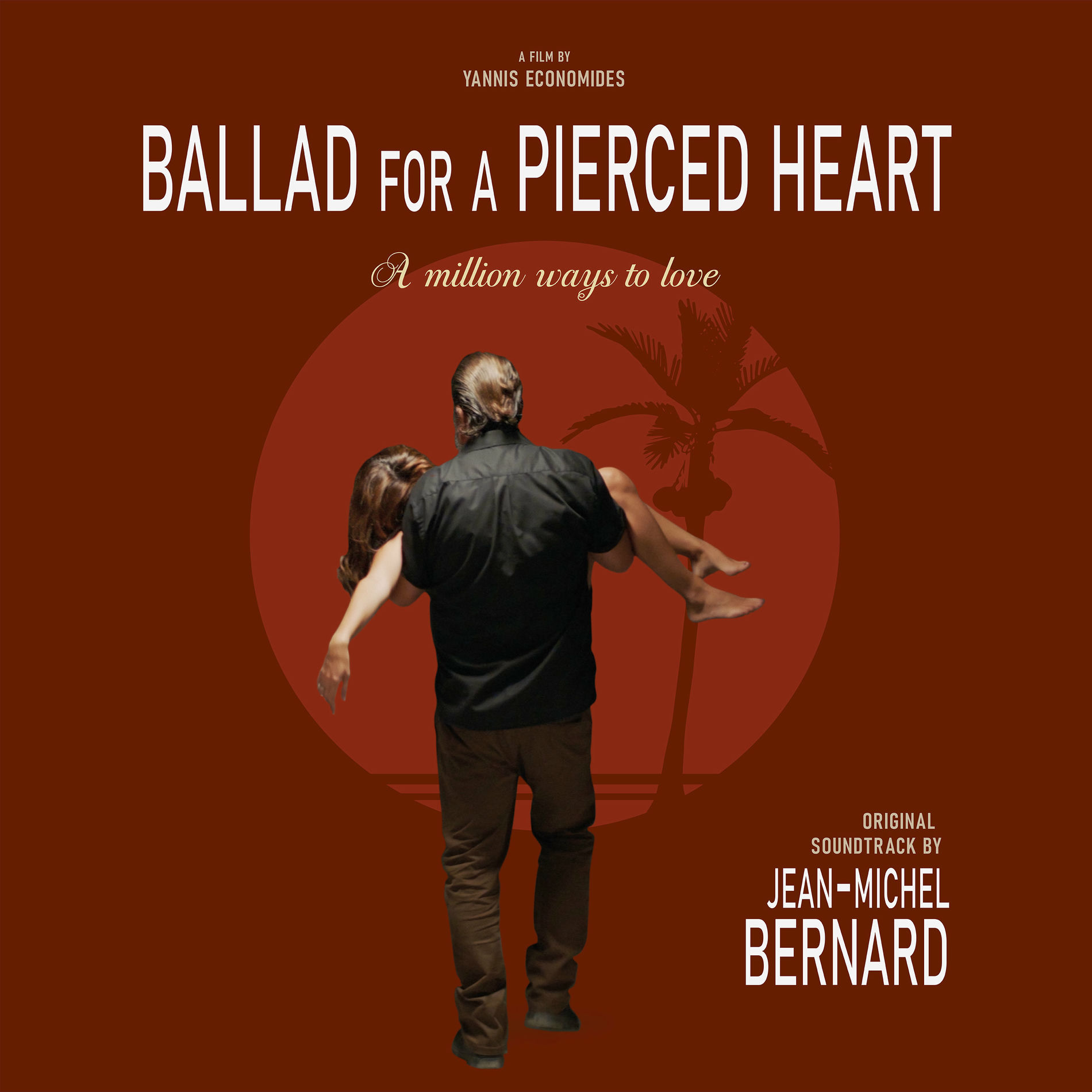 Album cover of Ballad for a Pierced Heart: A Million Ways to Love (Original Motion Picture Soundtrack)