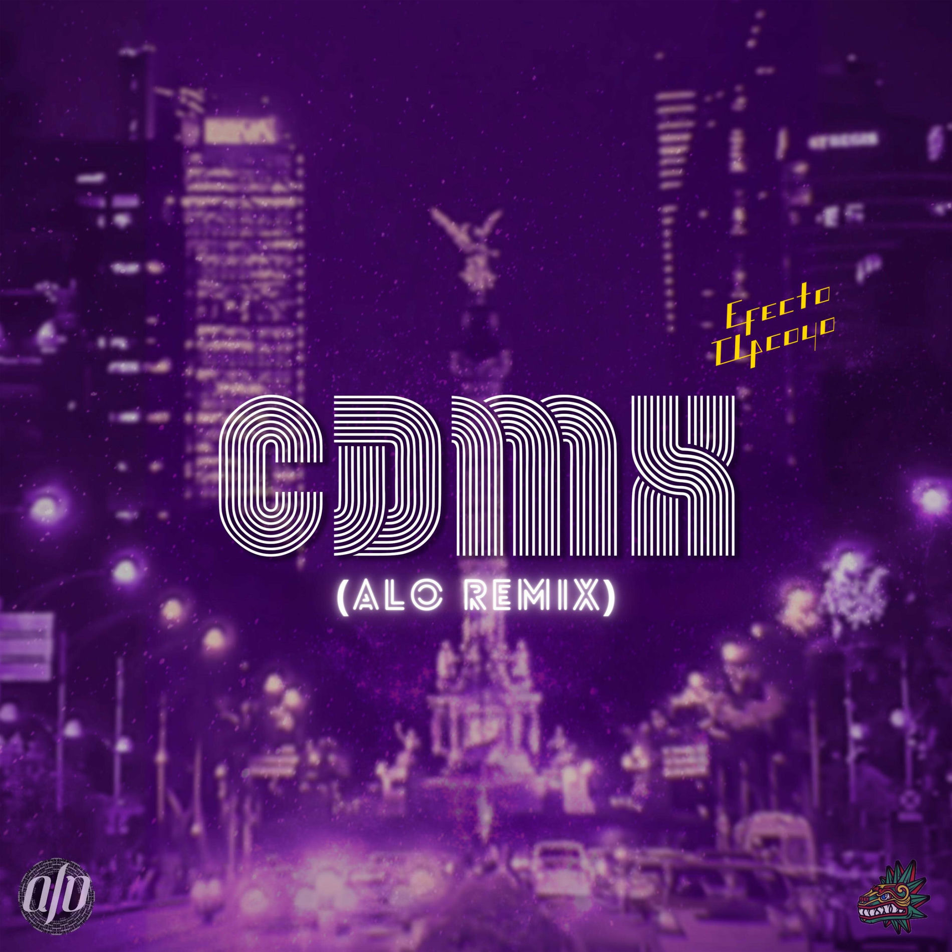 Album cover of CDMX (ALO Remix)