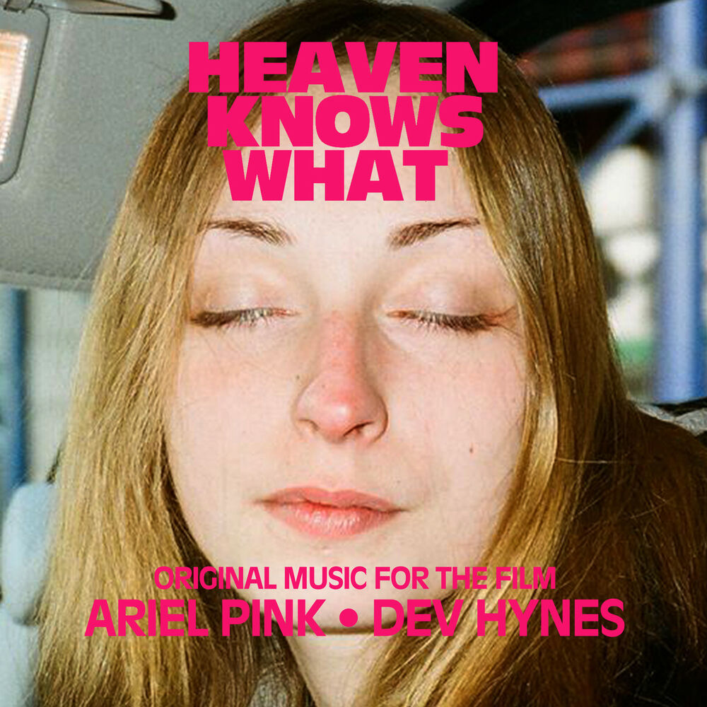 Picture of Heaven Knows What: Original Music From The Film