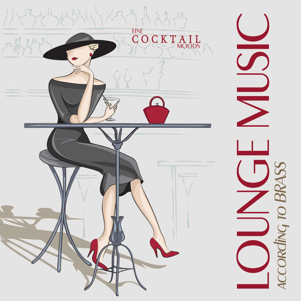 Picture of LOUNGE MUSIC ACCORDING TO BRASS Fine Cocktail Moods