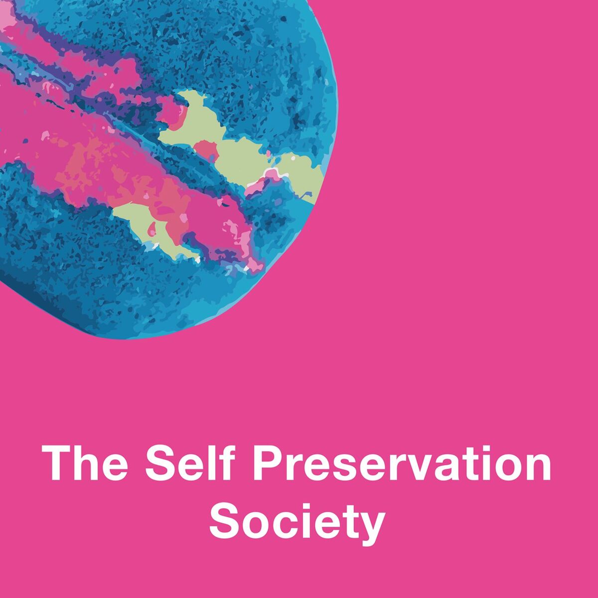 Album cover of The Self Preservation Society