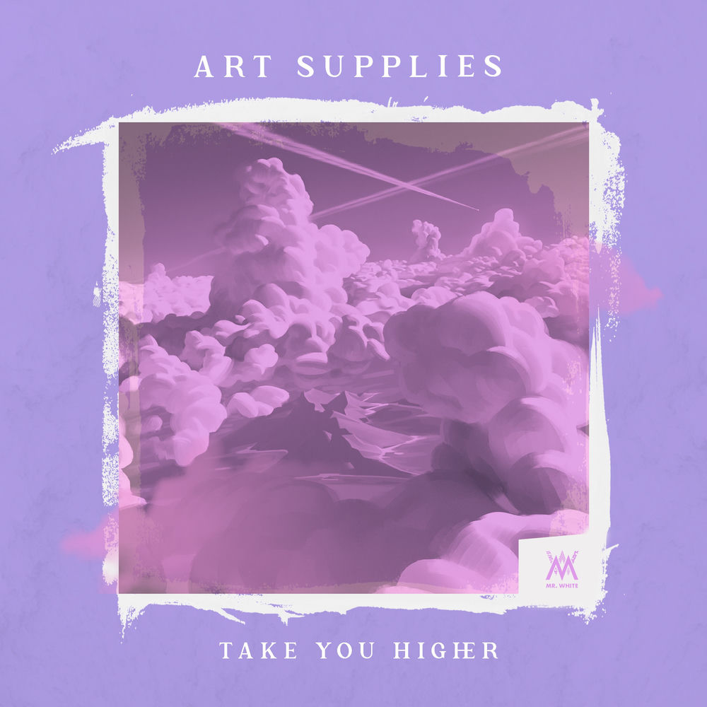 Album artwork for Take You Higher by Art Supplies