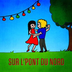 Cover of Sur l'pont du Nord - Single
