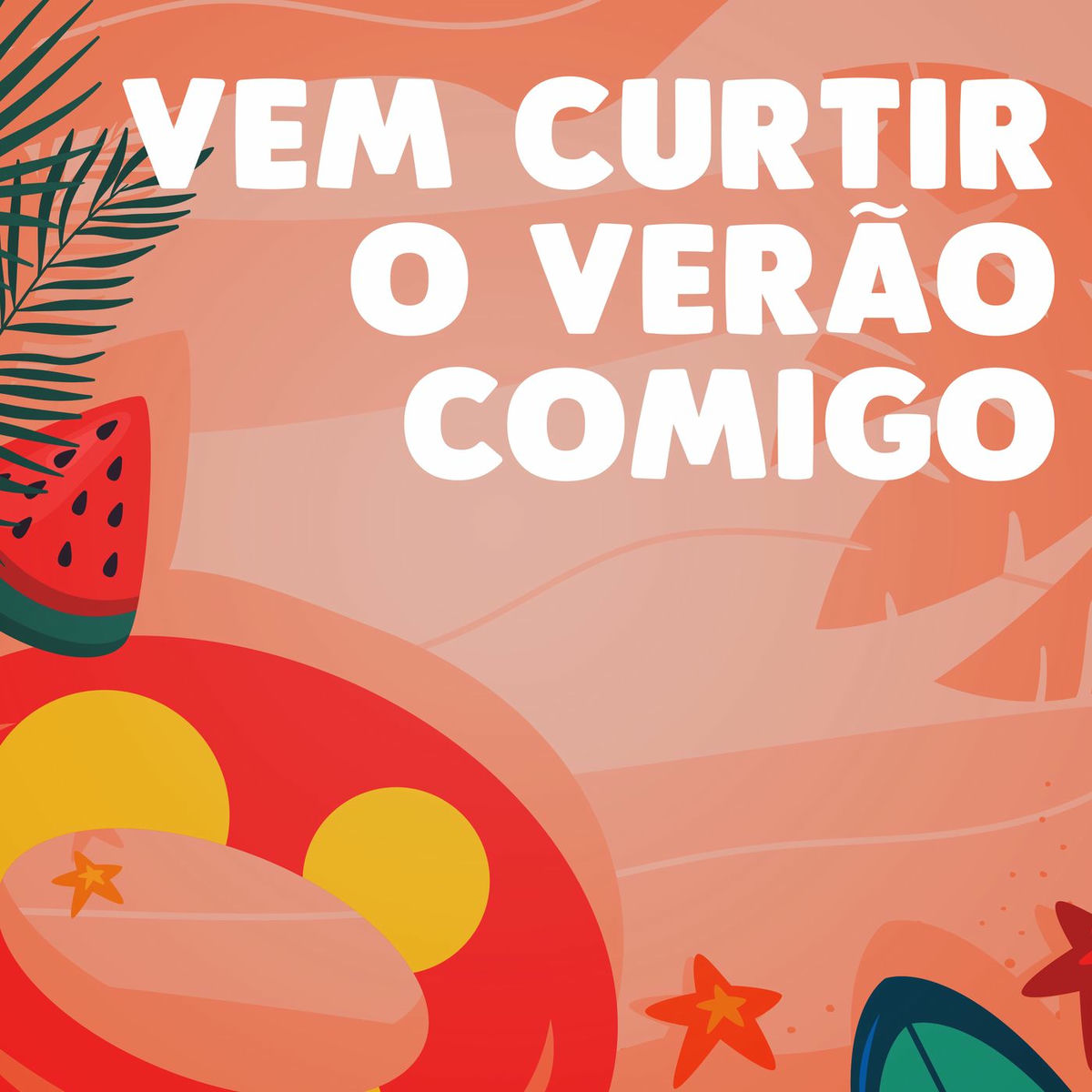 Album cover of Vem curtir o verão comigo