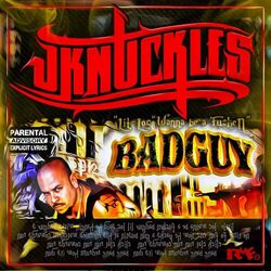 Cover of Lil Loc Wanna Be a Fucken Badguy