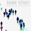 Same Story