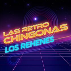 Cover of Las Retro Chingonas