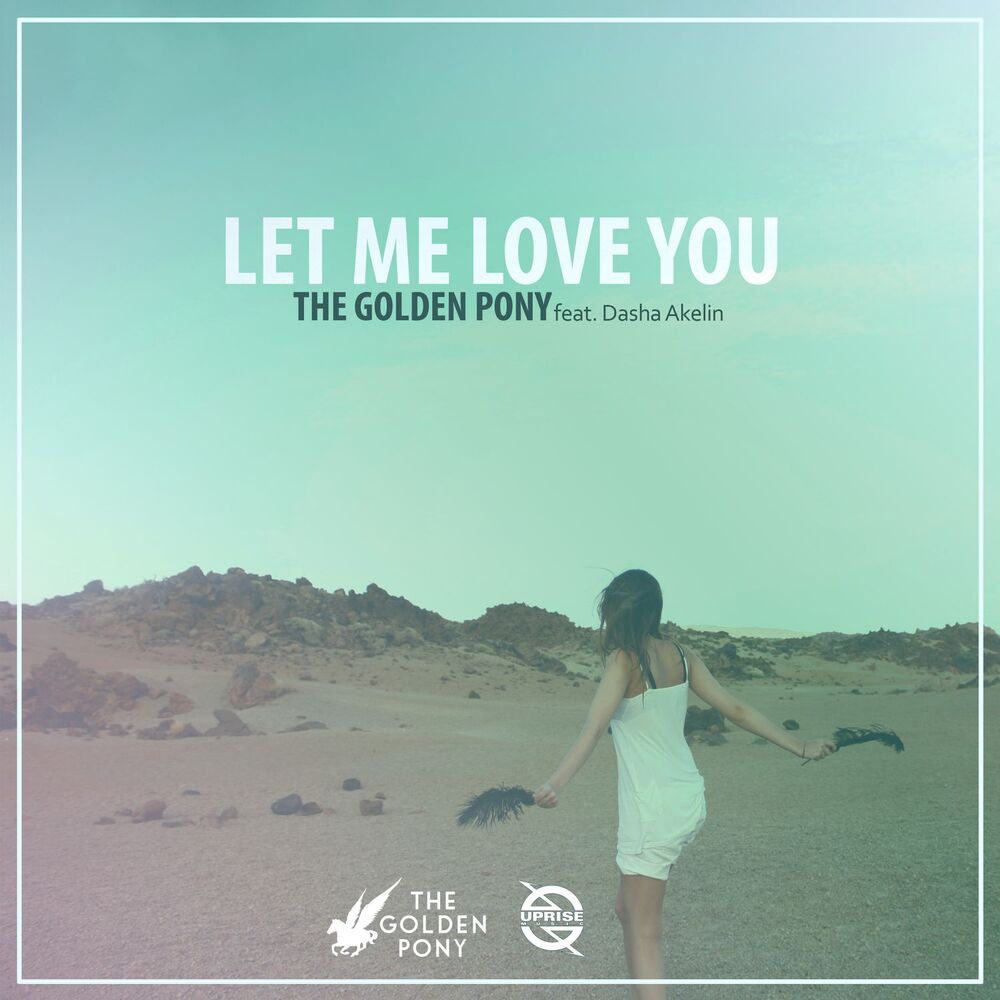 Picture of Let Me Love You (feat. Dasha Akelin)