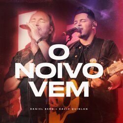 Cover of O Noivo Vem (Ao Vivo)