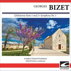 Cover of Georges Bizet - L'Arlésienne Suite 1 and 2 - Symphony No. 1