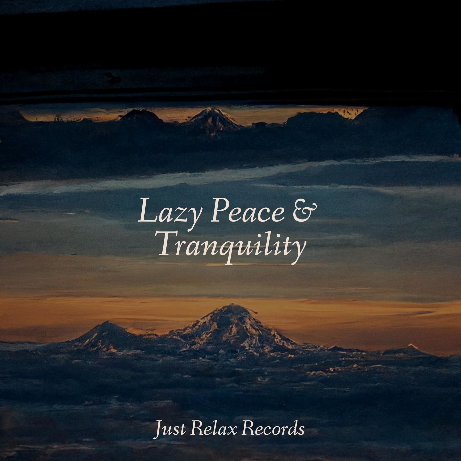 Album cover of Lazy Peace & Tranquility