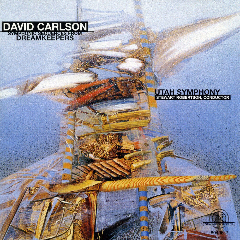 Picture of David Carlson: Symphonic Sequences from Dreamkeepers