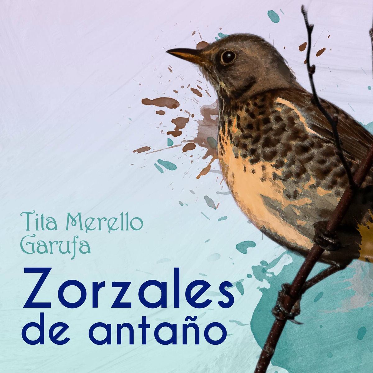 Album cover of Zorzales de Antaño - Tita Merello - Garufa