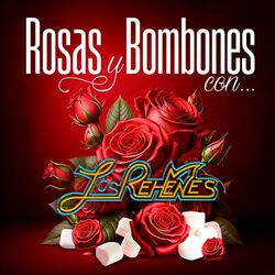 Cover of Rosas Y Bombones Con Los Rehenes