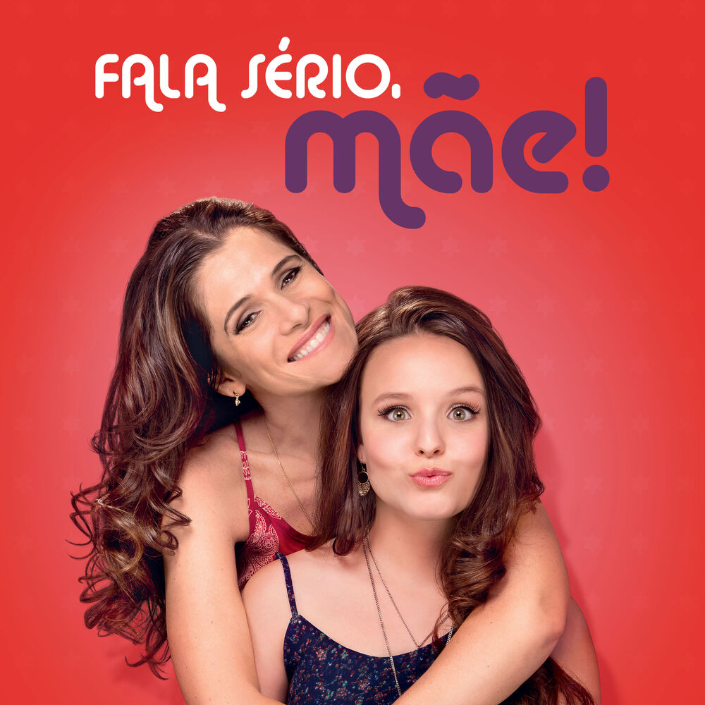 Picture of Fala Sério, Mãe!