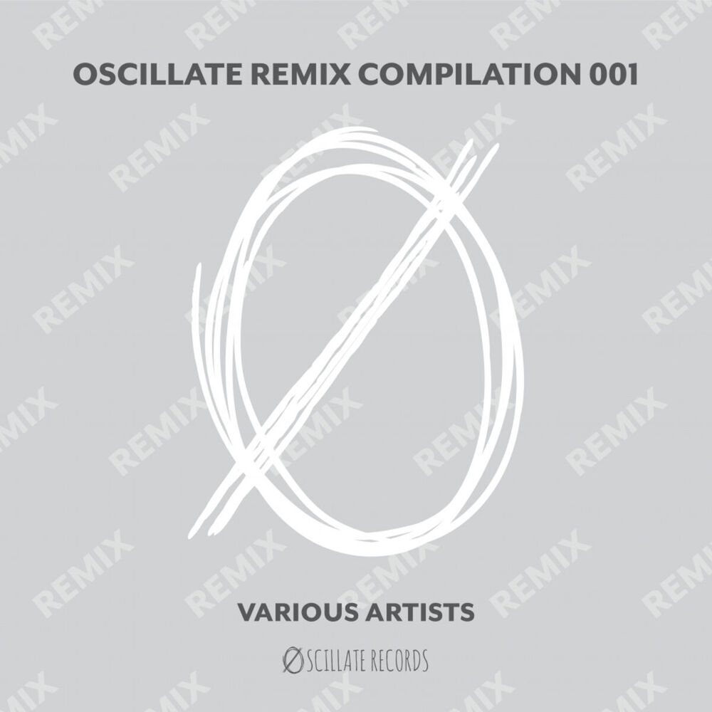 Picture of Oscillate Remix Compilation 001