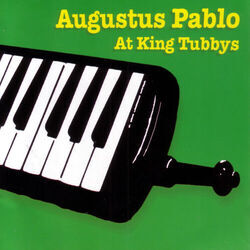 Cover of Augustus Pablo At King Tubbys