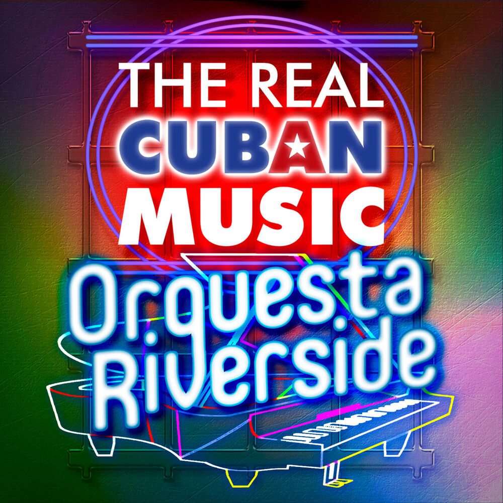 Picture of The Real Cuban Music - Orquesta Riverside (Remasterizado)