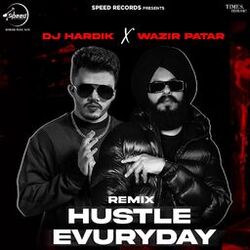 Cover of Hustle Evuryday (DJ Hardik Remix)