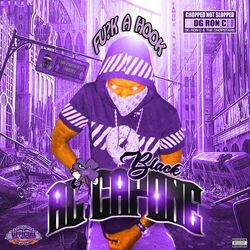 Cover of Fuck A Hook (Chopped Not Slopped)