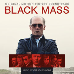 Cover of Black Mass (Original Motion Picture Soundtrack)