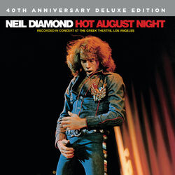 Cover of Hot August Night (40th Anniversary Deluxe Edition)