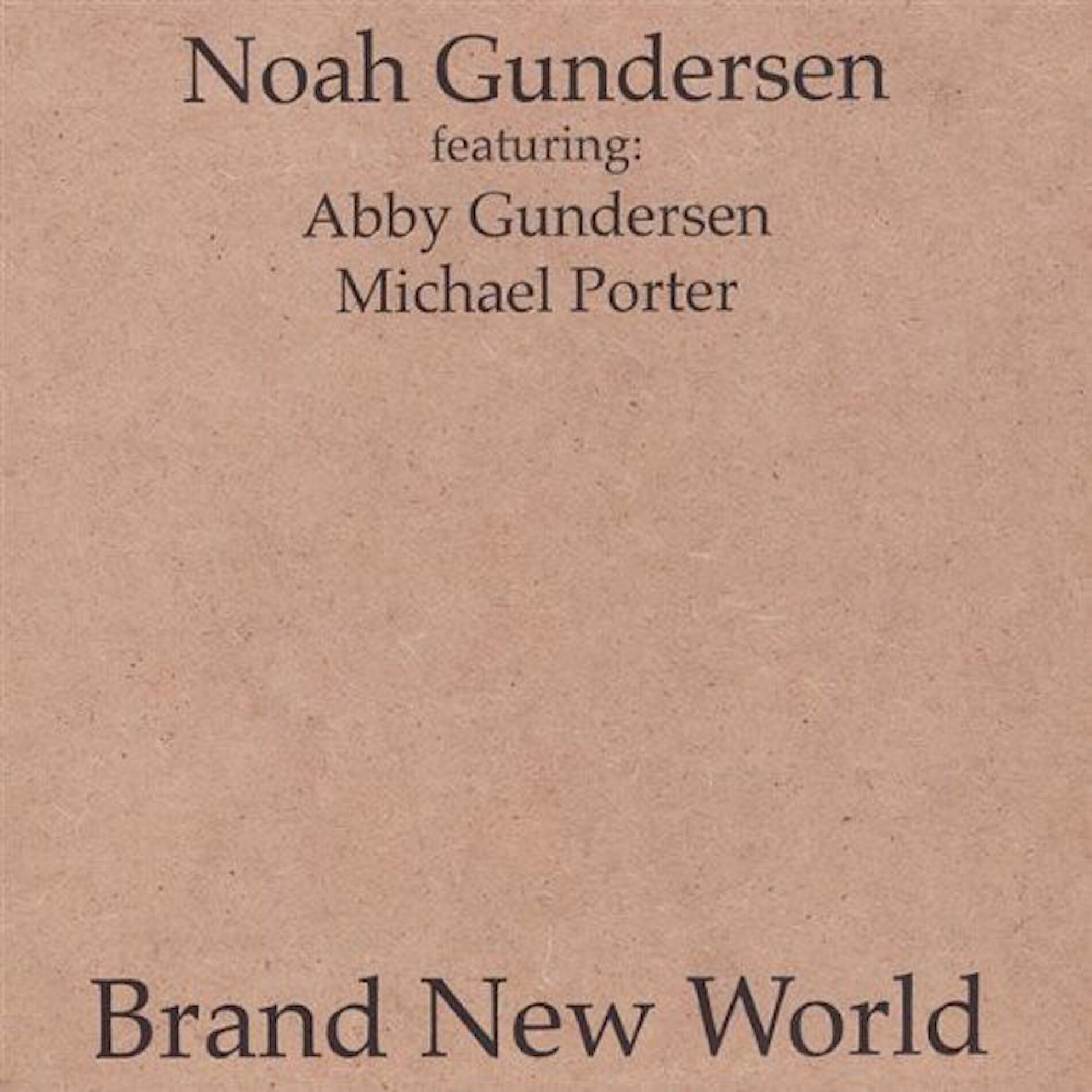 Album cover of Brand New World (feat. Abby Gundersen & Michael Porter)