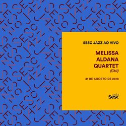 Cover of Sesc Jazz: Melissa Aldana Quartet (Ao Vivo)