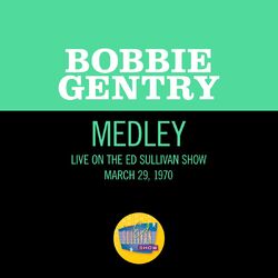 Cover of Papa, Won't You Let Me Go To Town With You?/Ode To Billie Joe (Medley/Live On The Ed Sullivan Show, March 29, 1970)