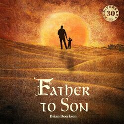 Cover of Father To Son (Every Song) (30th Anniversary Edition)