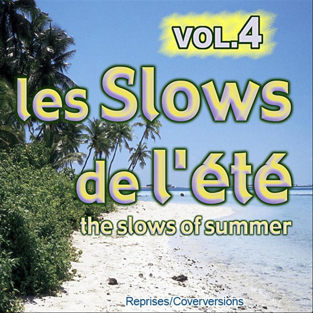 Picture of Les Slows de l'été - the slows of summer, Vol. 4