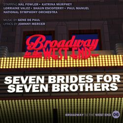 Cover of Seven Brides For Seven Brothers (2014 Studio Cast Recording)